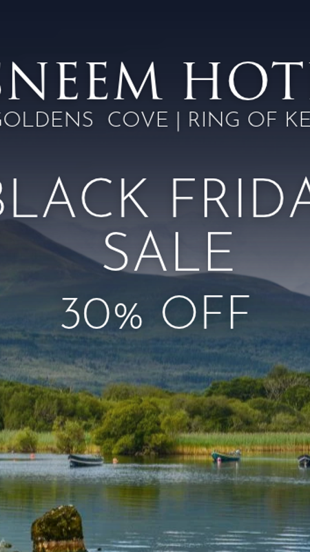 Sneem Hotel Black Friday Sale